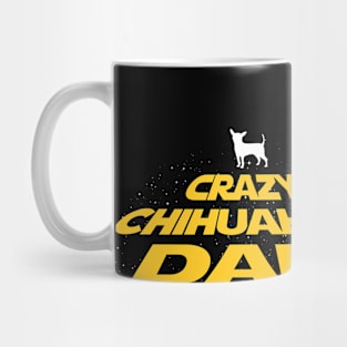 Crazy Chihuahua Daddy Gift For Chihuahua Lover Mug